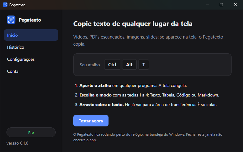 A janela do Pegatexto: o atalho Ctrl Alt T e os três passos para copiar texto da tela